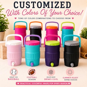 May include: A selection of brightly coloured drink coolers with handles and spouts. The coolers are available in various colours, including pink, black, teal, and purple, with text that reads "CUSTOMIZED With Colors Of Your Choice!" and "PRACTICAL. COLORFUL. MADE FOR EVERY SEASON."