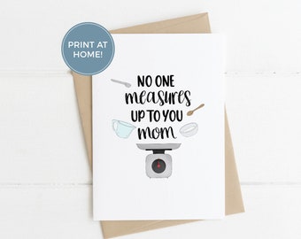 Instant Download Mother's Card: No One Measures Up To You Mom - Pun Card, Cute Pun Card, Mothers Love Card, Mothers Birthday