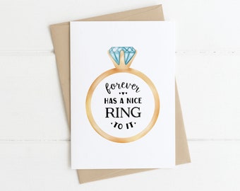 Engagement Card: Forever Has A Nice Ring To It - Engagement Pun, Wedding Pun, Congratulations Card