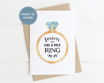 Instant Download Engagement Card: Forever Has A Nice Ring To It - Engagement Pun, Wedding Pun, Congratulations Card