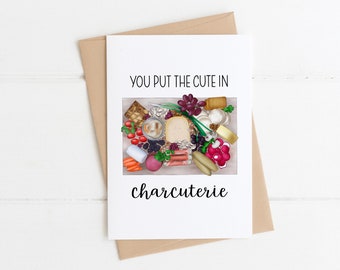 Love Card: You Put The Cute In Charcuterie -  Food Pun, Funny Valentine's Day Card, Food Pun Card, Galentine's Day,Cute Valentine's Day Card