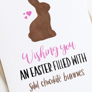 Easter Card: Wishing You An Easter Filled With Solid Chocolate Bunnies Easter Pun Card image 2