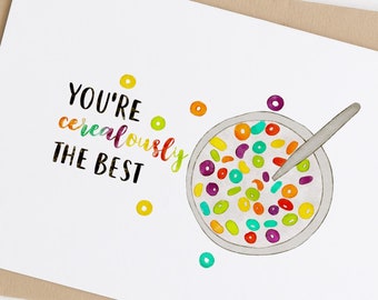 Love Card: You Are Cerealously The Best - Funny Valentine's Day Card, Food Pun Card, Just Because, Galentine's Day, Cereal Pun