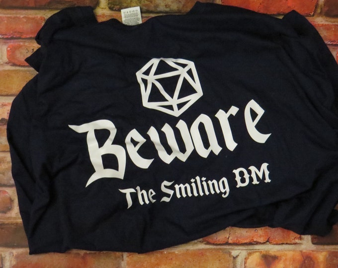 Beware of the Smiling Dungeon Master Shirt