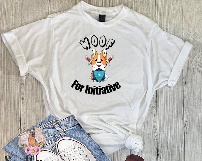 Woof for Initiative Dungeons and Dragons Shirt with Dog and D20