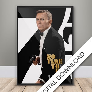 No Time To Die - James Bond - Movie Poster - Digital Poster Download, 300dpi Jpeg, A3 and Tabloid Size, 007 Movie Posters