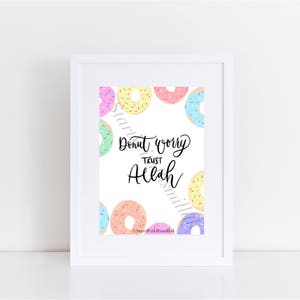 Donut Worry, Trust Allah - Print no.2