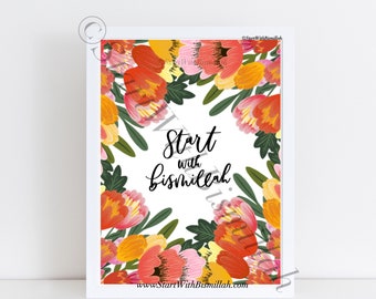 Start With Bismillah - floral print