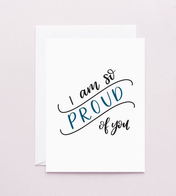 I Am So Proud Of You Greeting Card Birthday Card Etsy I Am So Proud Of You Greeting Card Birthday Card Etsy