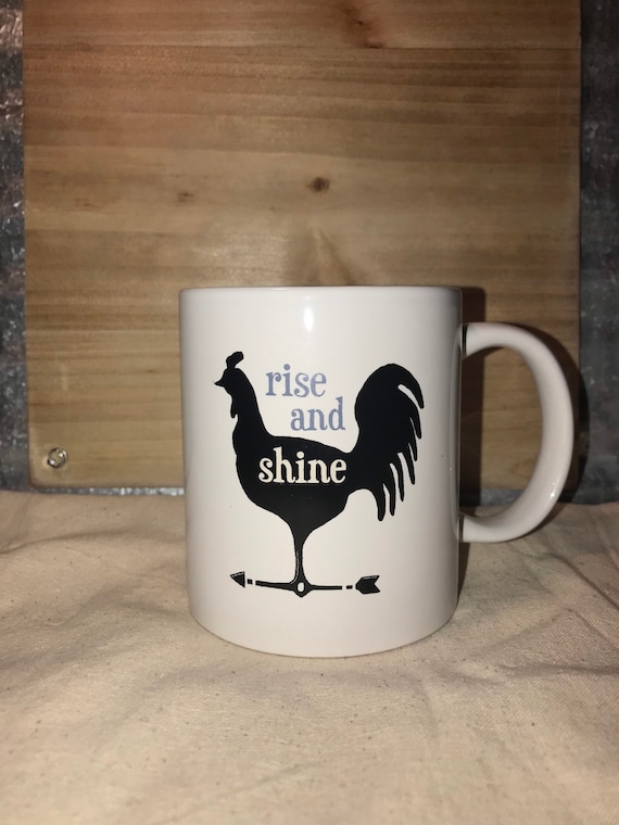 Rise And Shine Coffee Cup