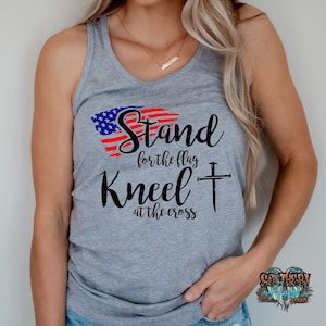 Stand for the flag kneel for the cross | &#39;Merica | Summer tank | 4th of July tank | USA | Stars and strips | Red White And Blue