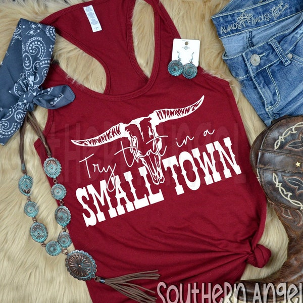 Try That In A Small Town tank, Country music shirt, Country Thunder, Country concert tank, Rodeo tank, Country music festival