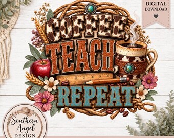 Coffee PNG, Teacher PNG, School digital design, Back to school digital art, School shirt design, Country School PNG