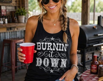 Burnin It Down tank, Rodeo tank, Country shirt, Country music shirt, Country music tank, Country inspired shirt, Rodeo tank