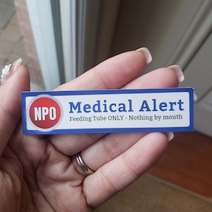 Alerta médica: solo sonda de alimentación NPO (identificación, necesidades especiales, necesidades adicionales, asiento para automóvil, cochecito, pegatina impermeable)