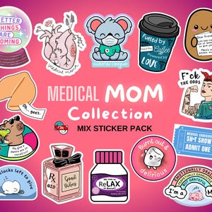 Pack cadeau d'autocollants Medical Mom Mix - 30/10 (soignant, motivant, amusant, vie médicale, cadeau, encouragement, soins complexes, imperméable)