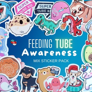Tube Feeding Awareness Week - 10/30 Class Size Mix Pack Tubie Stickers (Gtube, NG, GJ, Bolus, Syringe Feeds, Inclusion, Waterproof stickers)