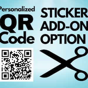 May include: Image shows the text "Personalised QR Code" and "Sticker Add-On Option" in bold black font. A QR code is displayed below the text. A pair of black scissors is on the right side of the image. The background is a gradient of light blue.