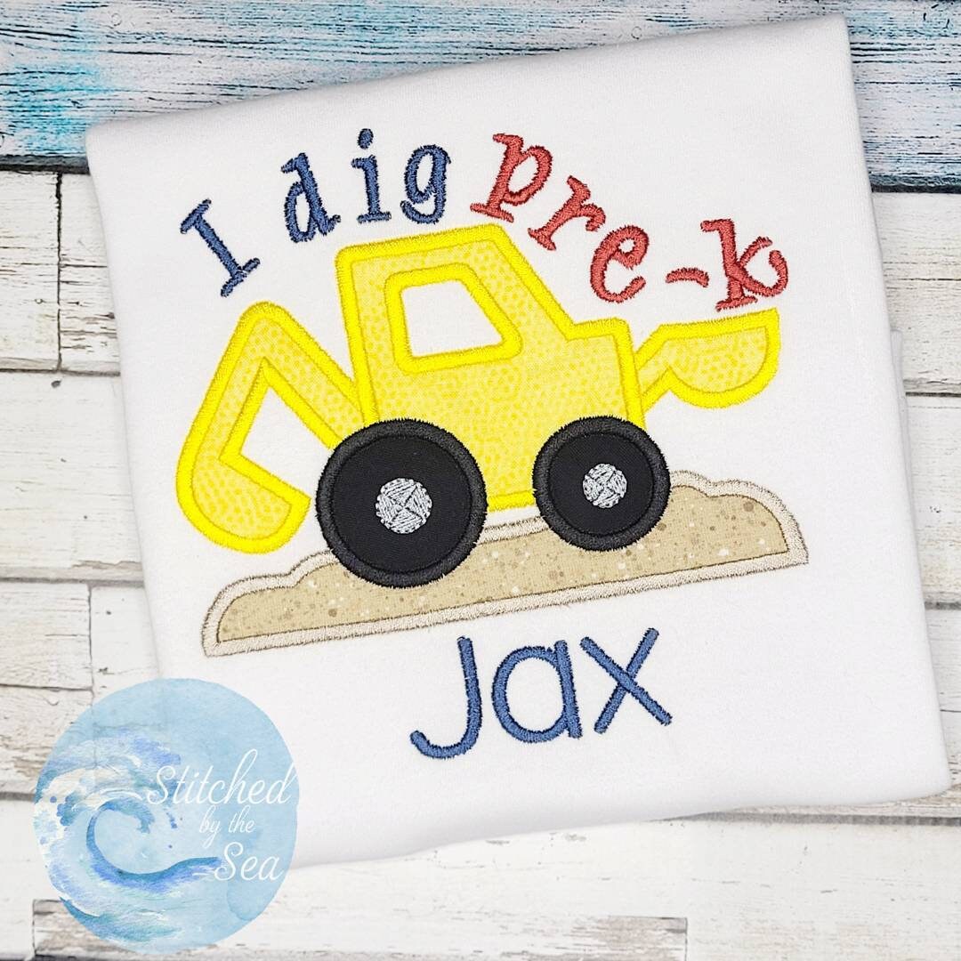 I Dig Pre-K Construction Truck Embroidered Shirt/ School Truck Shirt/Back to School/ Preschool/ New School Year Shirt/Unisex Kids Clothing