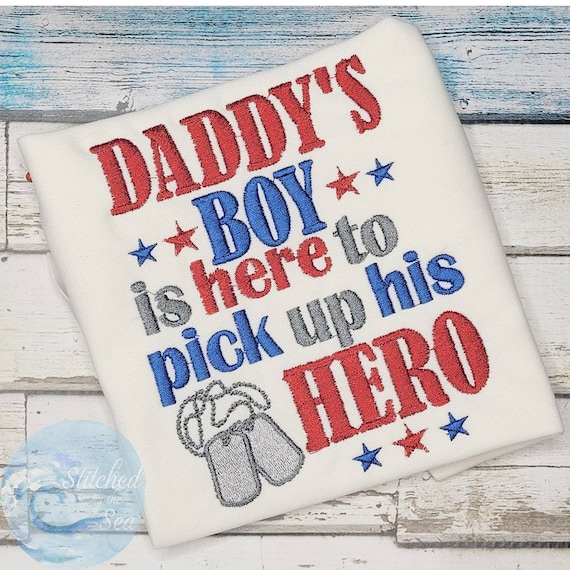Military Homecoming Embroidered Shirt/ Daddy's Boy Is Here to Pick Up His Hero/Welcome Home Military Family Outfits/ Unisex Kids Clothing