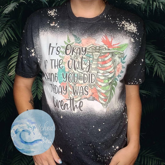 Mental Health Tee/ Just Breathe Shirt/ Bleached Tee/ Awareness Shirt/ Bleached Shirt/ Graphic Tee/