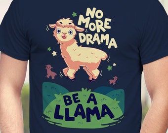 No more drama be a llama t-shirt // Cute animals tee, alpaca lover gift, no probllama, mental health