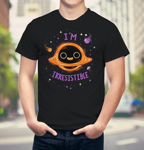 What Happens In A Black Hole T-Shirt | Funny Space Shirt What Happens In A Black Hole T-Shirt | Funny Space Shirt