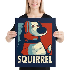 Squirrel Golden Retriever Poster // Obama Hope Poster Parody Print // Dog for President, Vote, Elections 2020, Democracy, Good Boy, Labrador image 1