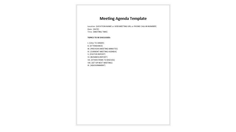 May include: A white document titled "Meeting Agenda Template" with a list of topics to be discussed. The document includes sections for location, date, and time. The topics include call to order, attendance, and business reports.