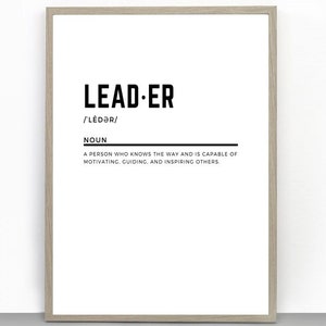 Leader Definition, Office Decor, Gift for Leader, Inspiration Print, Leader Gift, Leadership Appreciation, Gift for Boss, Retirement Gift