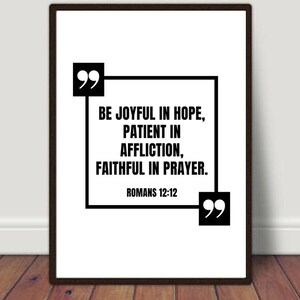 Be joyful in hope patient in affliction..., Romans 12:12, Religion Print, Spiritual Print, Christian Wall Art, Christian Home Decor