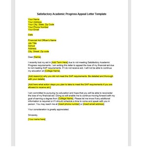 May include: A white document titled "Satisfactory Academic Progress Appeal Letter Template." The template includes fields for personal information, date, and a detailed appeal for financial aid reinstatement.