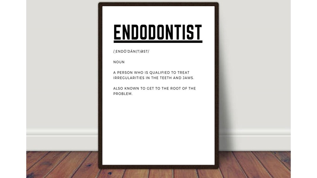 Endodontist Definition Print Endodontist Student Gift Etsy