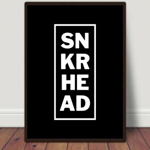 Sneaker Addict Print, Wall Print, Sneaker Lover, Sneaker Print, Shoe Lover Gift, Hypebeast, Wall Art, Quote Print, Urban Print, Home Decor