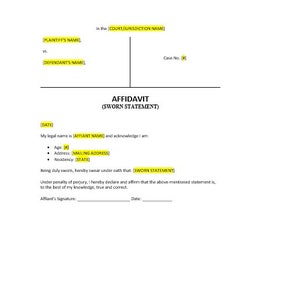 May include: A legal document titled "Affidavit (Sworn Statement)" with fields for the date, name, age, address, residency, and sworn statement. The document is used to verify the truthfulness of a statement.