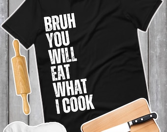 Funny Chef Shirt, Culinary Humor Cooking Tee, Funny Cooking Humor Tee, Culinary Gift Idea, Funny Chef Cooking Tee, Chef Gift Idea
