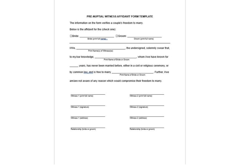 May include: A pre-nuptial witness affidavit form template on white paper. The form includes sections for the bride and groom, witness information, and a statement verifying the couple's freedom to marry. Text is in black.