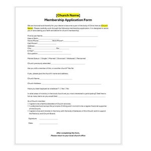 May include: A white Membership Application Form with the text "Church Name" at the top. The form includes fields for personal information, church history, and a section for the applicant's signature.