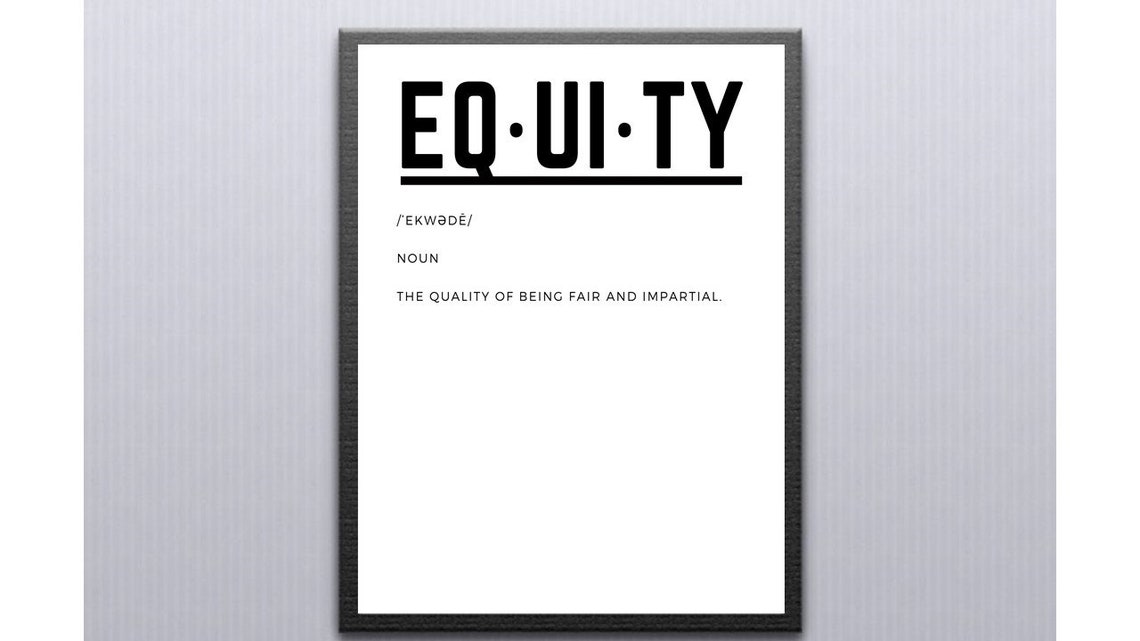 Equity Definition Social Justice Print Equality Print Etsy
