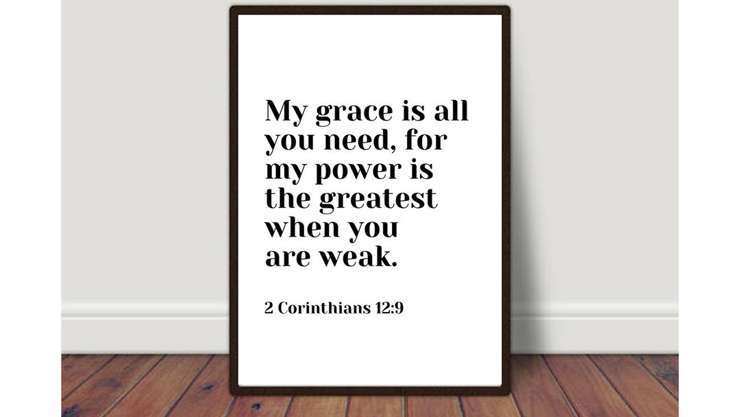 My Grace is All You Need.., 2 Corinthians 129, Religion Print