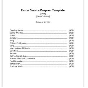 May include: A printable Easter service program template with a list of items to include in the service, such as opening hymn, call to worship, prayer, scripture, song, children's message, sermon, and benediction.