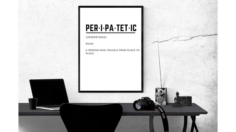 Inspiration Poster Print Travel Poster Lover of Travel Minimalist Print Travel Decor Wall Art Print Peripatetic Definition Print