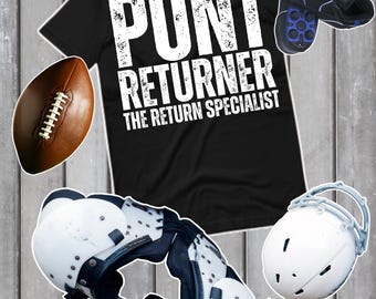 Punt Returner The Return Specialist, Punt Returner Shirt, Football Tee, Punt Returner Football Tee, Punt Returner Position Tee