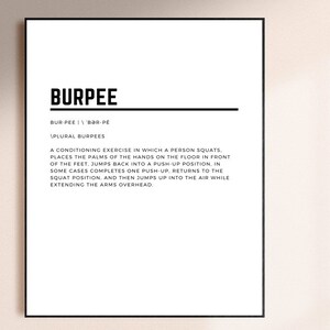 May include: Black and white printable poster with the word "Burpee" in bold, followed by the phonetic spelling and a definition of the exercise.