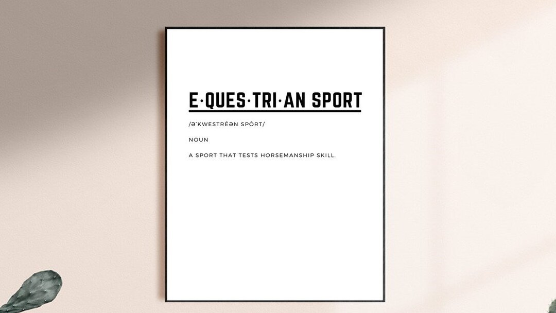 Equestrian Definition, Equestrian Print, Equestrian Decor, Definition