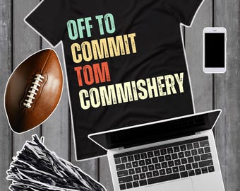 Tom Commishery si impegna, divertente commissario della Fantasy League, maglietta del commissario del Fantasy Football, maglietta regalo per gli amanti del Fantasy Football
