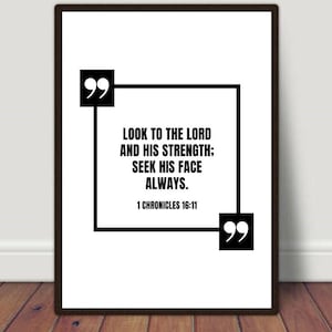 Look to the LORD and his strength..., 1 Chronicles 16:11, Christian Print, Religion Print, Spiritual Print, Christian Verse Art