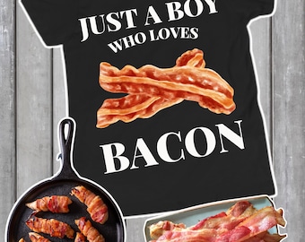 Gewoon een jongen die van spek houdt, shirt Bacon Lover, cadeau Bacon Lover, shirt Bacon, shirt Meat Lover, grappig shirt Bacon, jeugdshirt