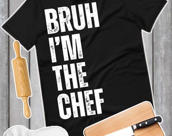 Funny Chef Shirt, Culinary Humor Cooking Tee, Funny Cooking Humor Tee, Culinary Gift Idea, Funny Chef Cooking Tee, Chef Gift Idea