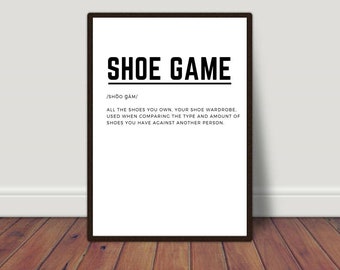 Shoe Game Definition, Wall Print, Sneaker Lover, Men Bedroom Art, Shoe Lover Gift, Teen Bedroom Print, Housewarming Gift, Digital Print